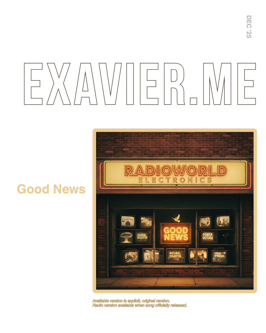 An ad graphic with EXavier.Me at the top promoting a limited release for the song Good News.